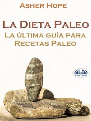 cover image of La Dieta Paleo--La Última Guía Para Recetas Paleo